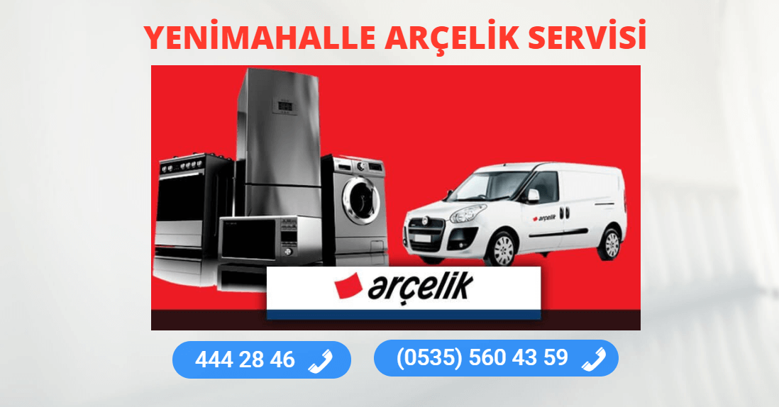 Arçelik Servisi Yenimahalle