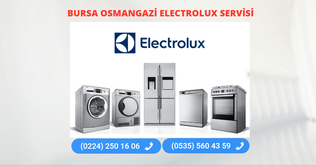 Electrolux Servisi Osmangazi