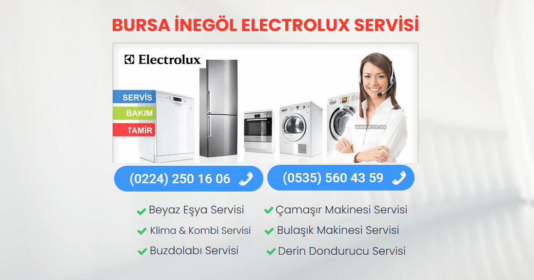 İnegöl Electrolux Teknik Servisi