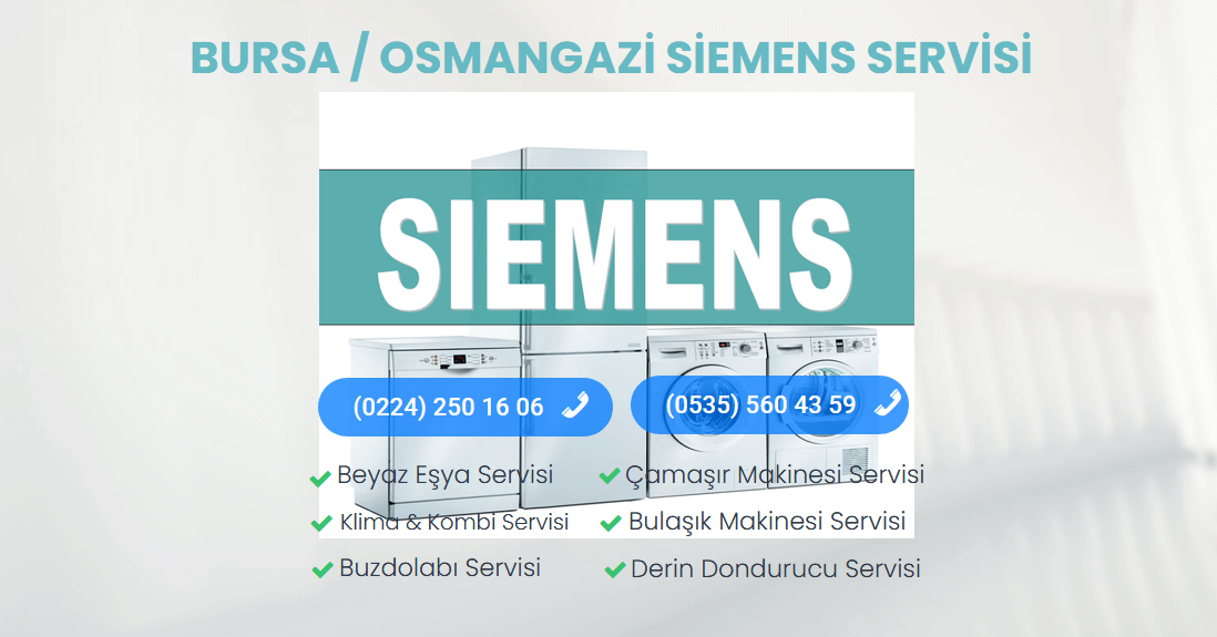 Osmangazi Siemens Teknik Servisi