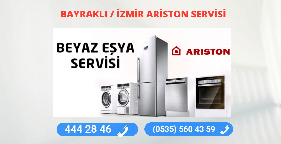 Bayraklı Ariston Teknik Servisi