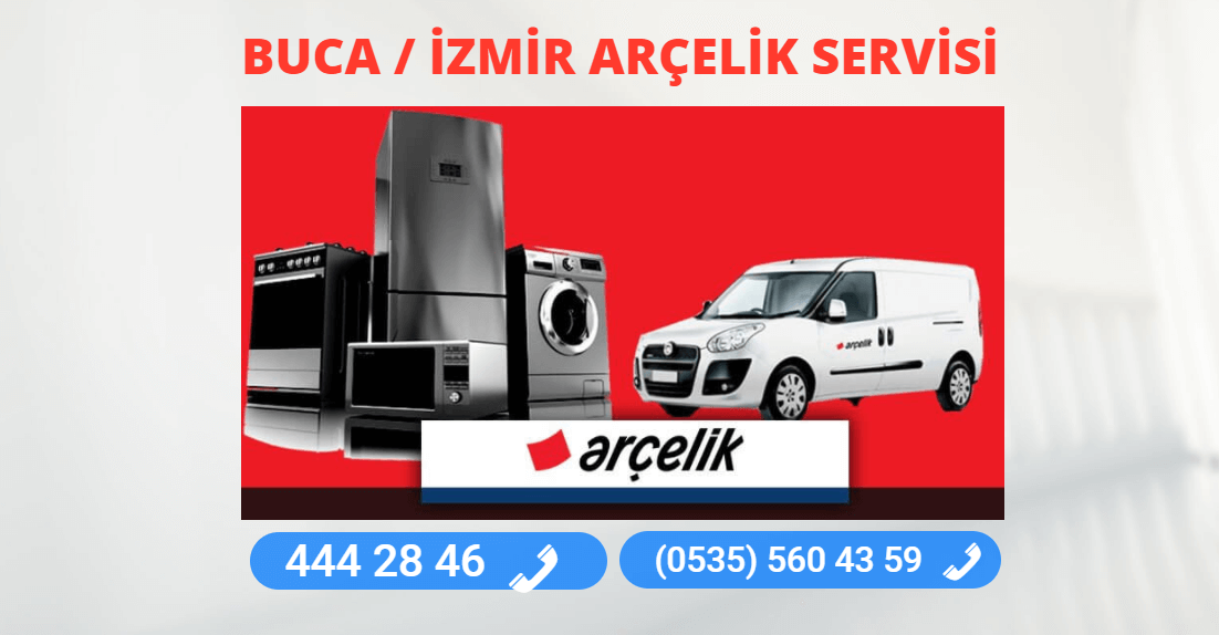 Buca Arçelik Teknik Servisi