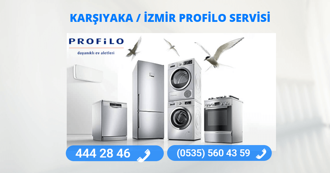 Karşıyaka Profilo Teknik Servisi