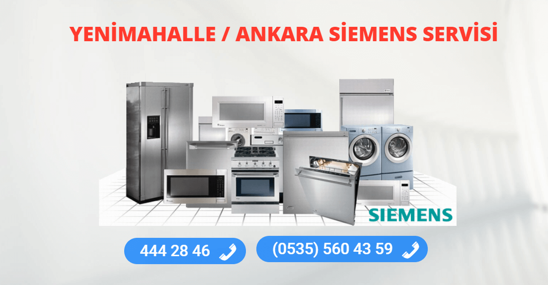 Yenimahalle Siemens Teknik Servisi