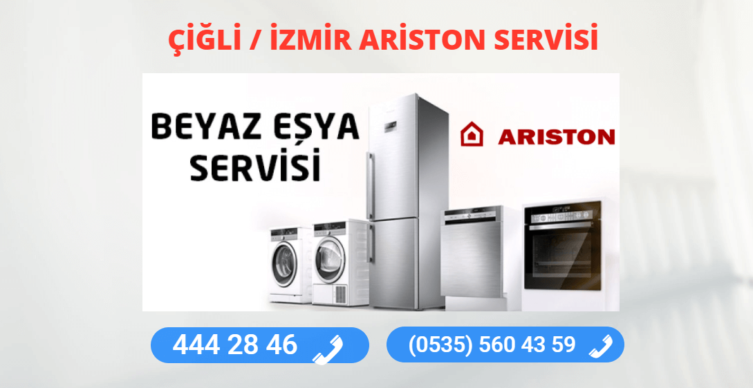 Çiğli Ariston Teknik Servisi