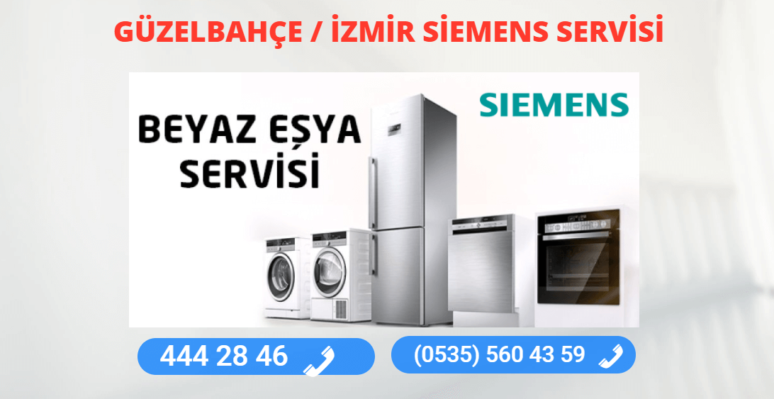 Güzelbahçe Siemens Teknik Servisi