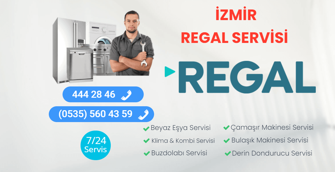 İzmir Regal Servisi