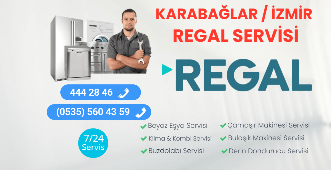 Karabağlar Regal Servisi