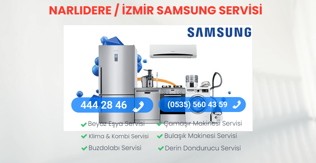 Narlıdere Samsung Teknik Servisi