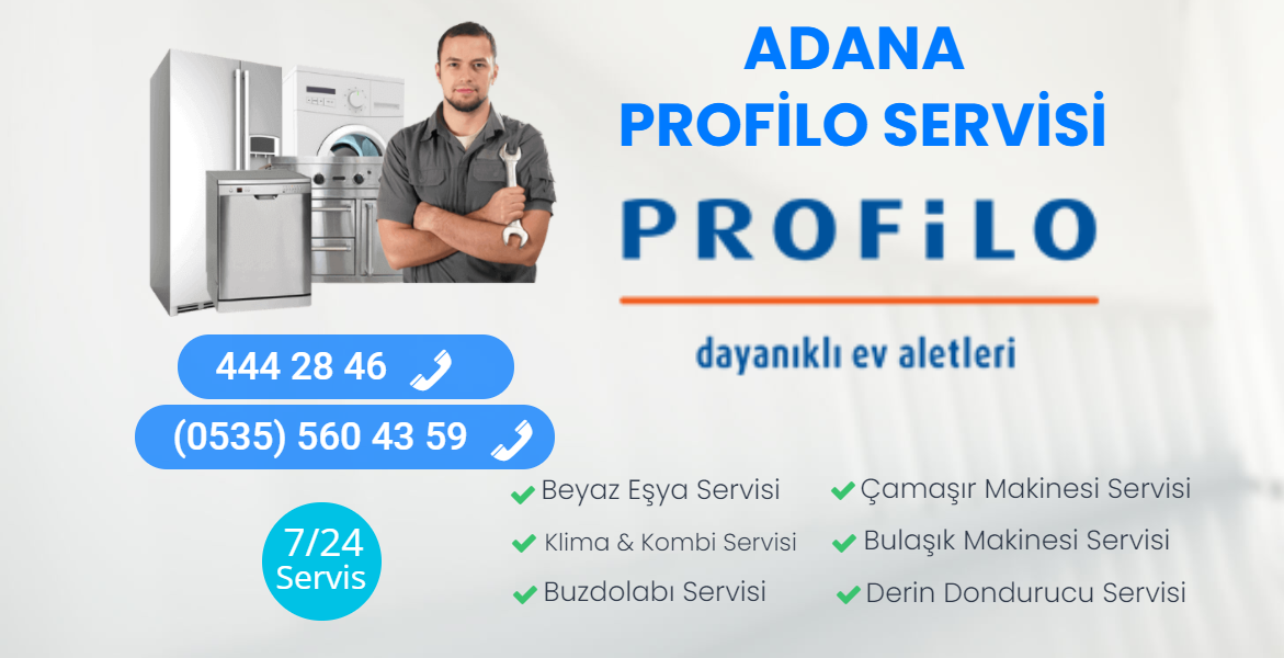 ADANA PROFİLO SERVİSİ