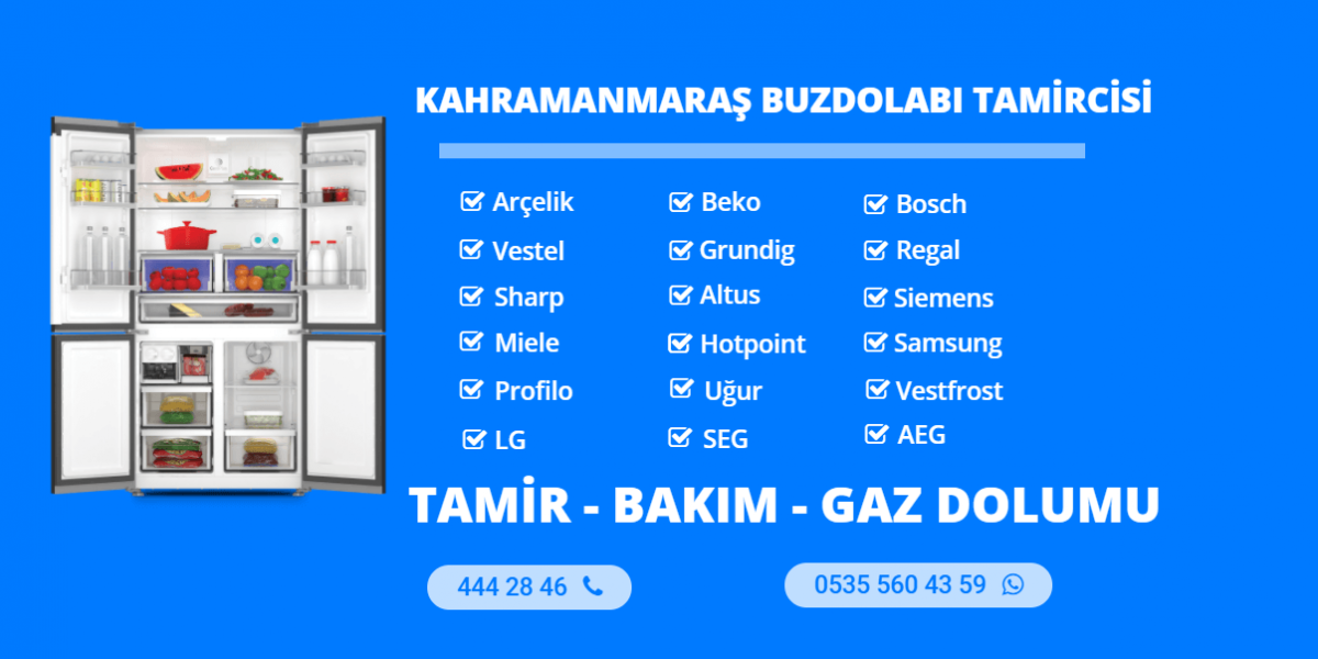 Kahramanmaraş Buzdolabı Tamircisi