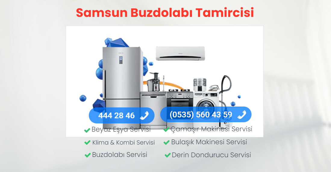 Samsun Buzdolabı Tamircisi